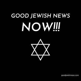 Good Jewish News Now!