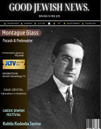 Montegue Glass on the Cover of Good Jewish News Historic Magazine